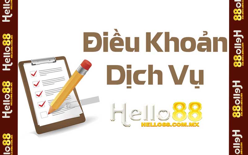 Điều Khoản Dịch Vụ Hello88 Các Trò Chơi Trực Tuyến